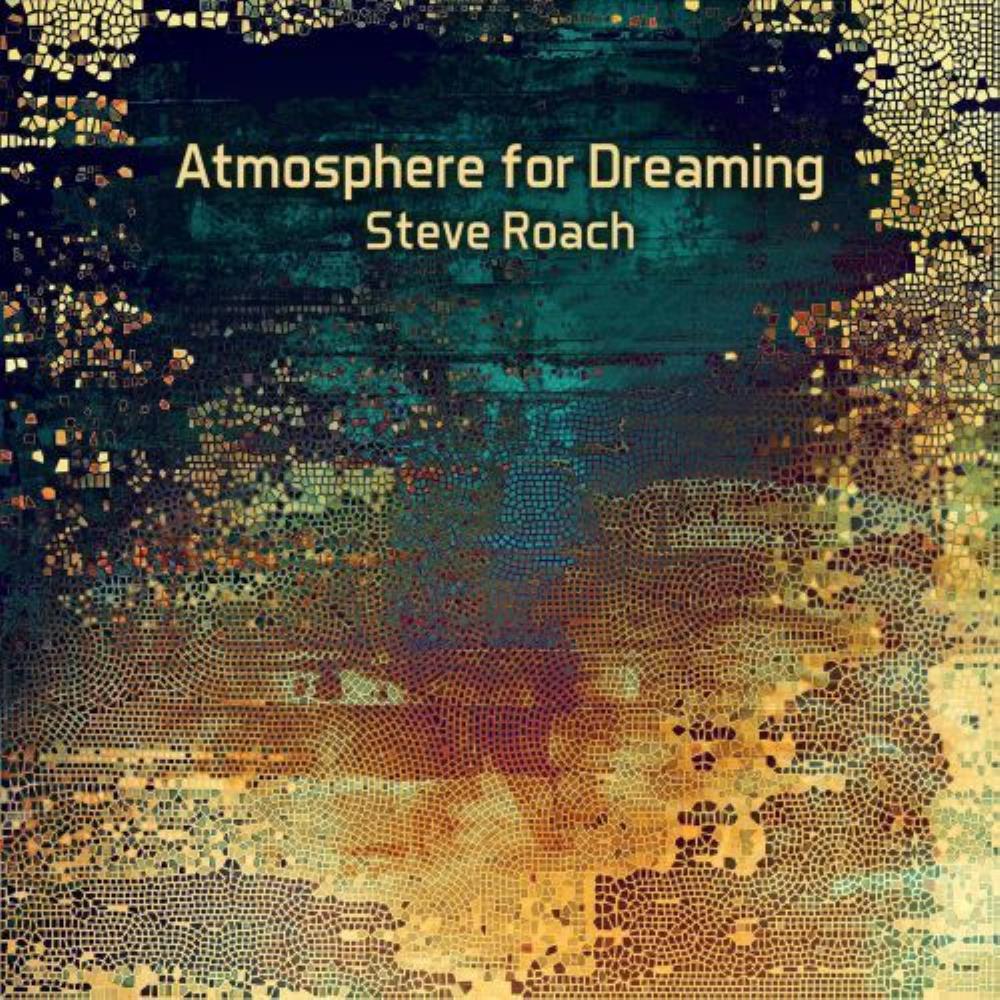 Steve Roach Atmosphere for Dreaming album cover