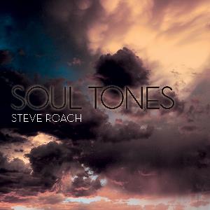 Steve Roach - Soul Tones CD (album) cover