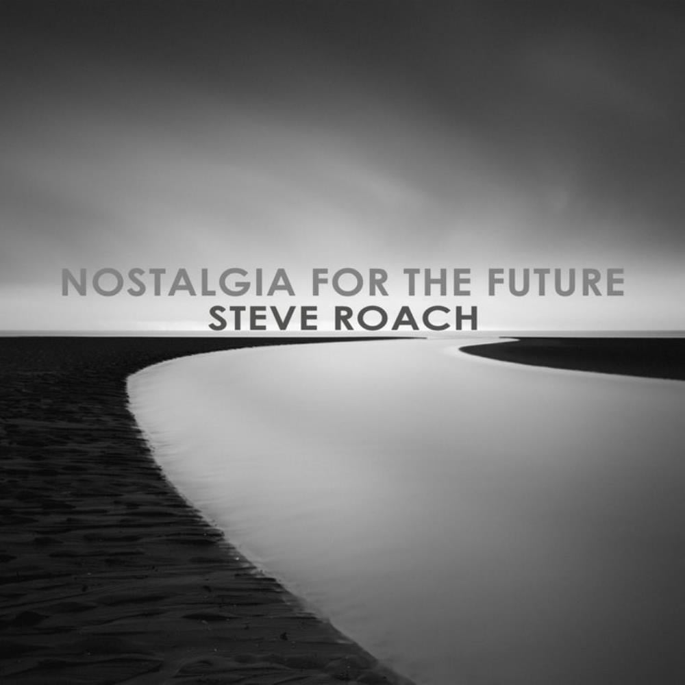 Steve Roach - Nostalgia for the Future CD (album) cover