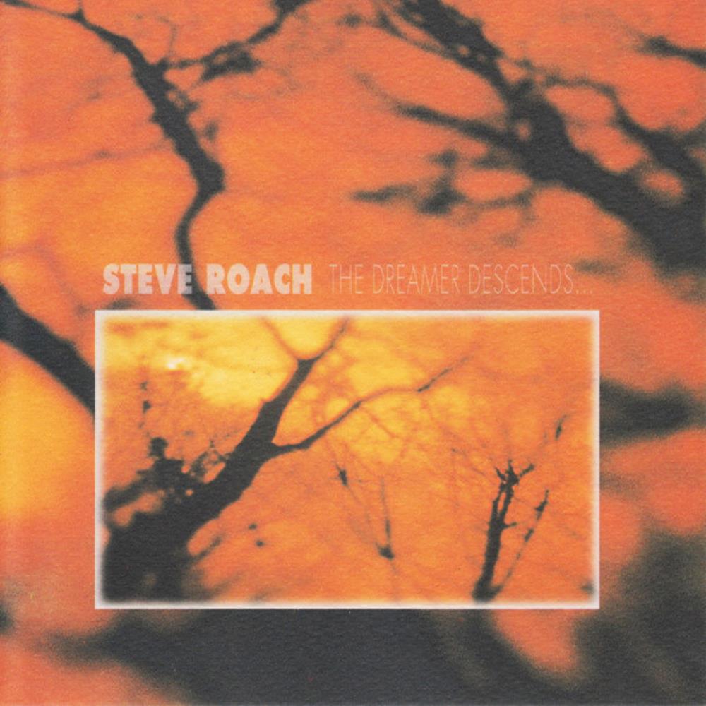Steve Roach - The Dreamer Descends... CD (album) cover