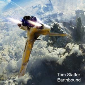 Tom Slatter - Earthbound CD (album) cover