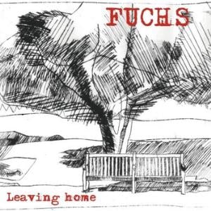 Fuchs - Leaving Home CD (album) cover