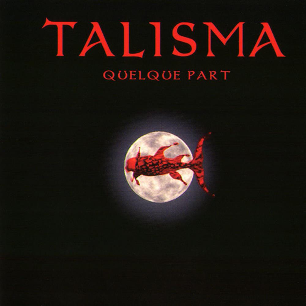 Talisma - Quelque part CD (album) cover