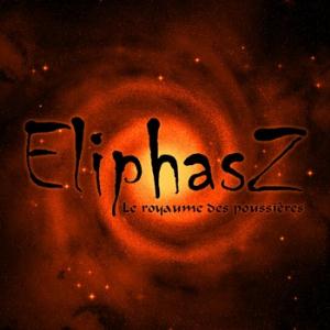 Eliphasz - Le Royaume des Poussieres CD (album) cover