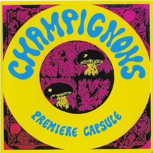 Les Champignons - Premire Capsule CD (album) cover