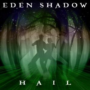 Eden Shadow Hail album cover
