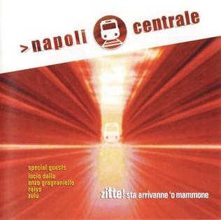 Napoli Centrale - Zitte! Sta arrivanne 'o mammone CD (album) cover