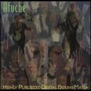 Afuche - Highly Publicized Digital Boxing Match CD (album) cover