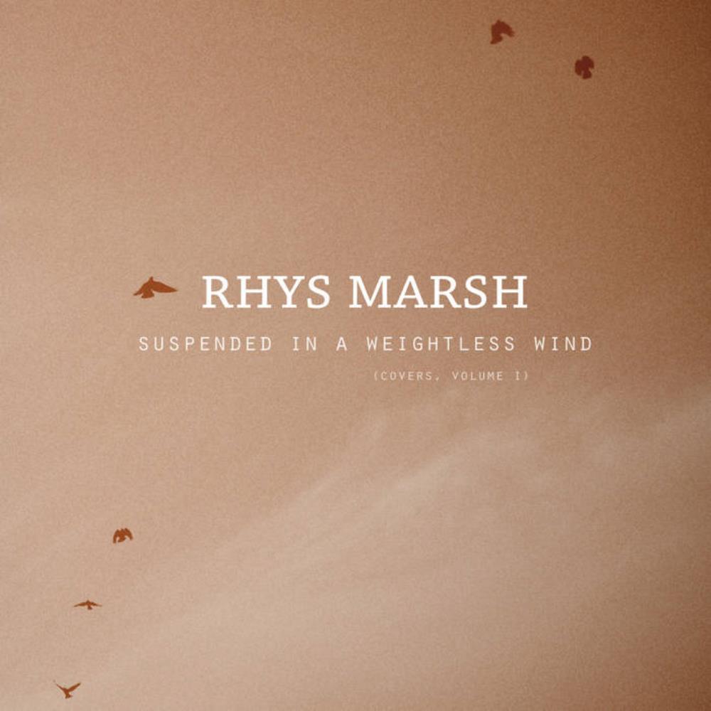 Rhys Marsh and the Autumn Ghost - Rhys Marsh: Suspended in a Weightless Wind (Covers, Volume I) CD (album) cover