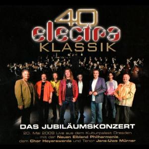 Electra 40 Jahre Electra Klassik: Das Jubilumskonzert album cover