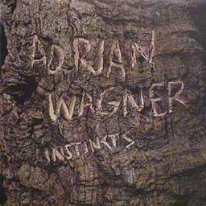Adrian Wagner Instincts album cover