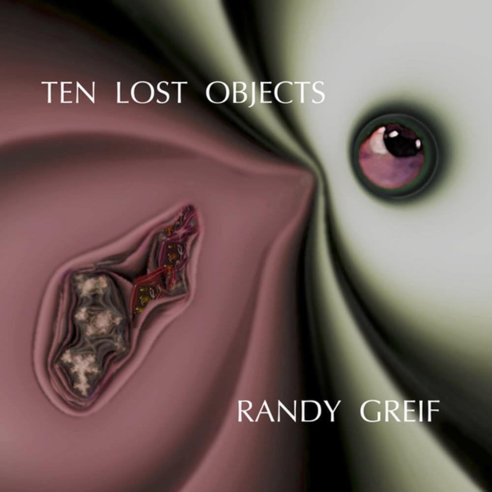 Randy Greif Ten Lost Objects album cover