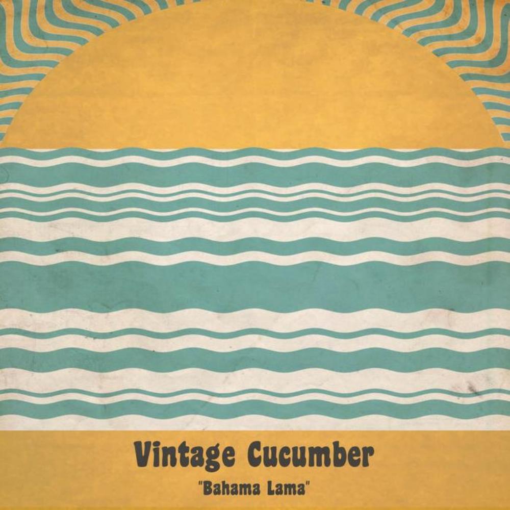 Vintage Cucumber - Bahama Lama CD (album) cover