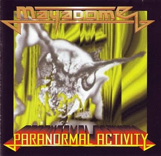 Mayadome Paranormal Activity album cover