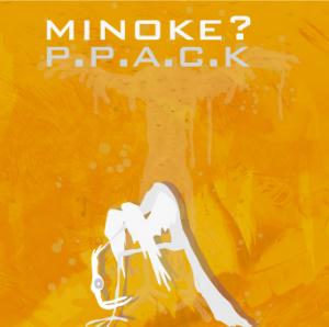 Minoke? P.P.A.C.K. album cover