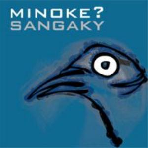 Minoke? - Sangaky CD (album) cover