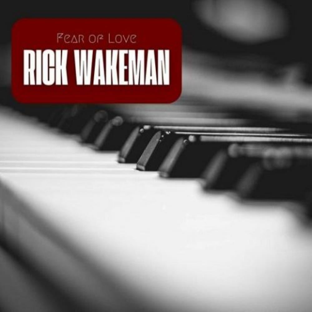 Rick Wakeman Fear of Love album cover