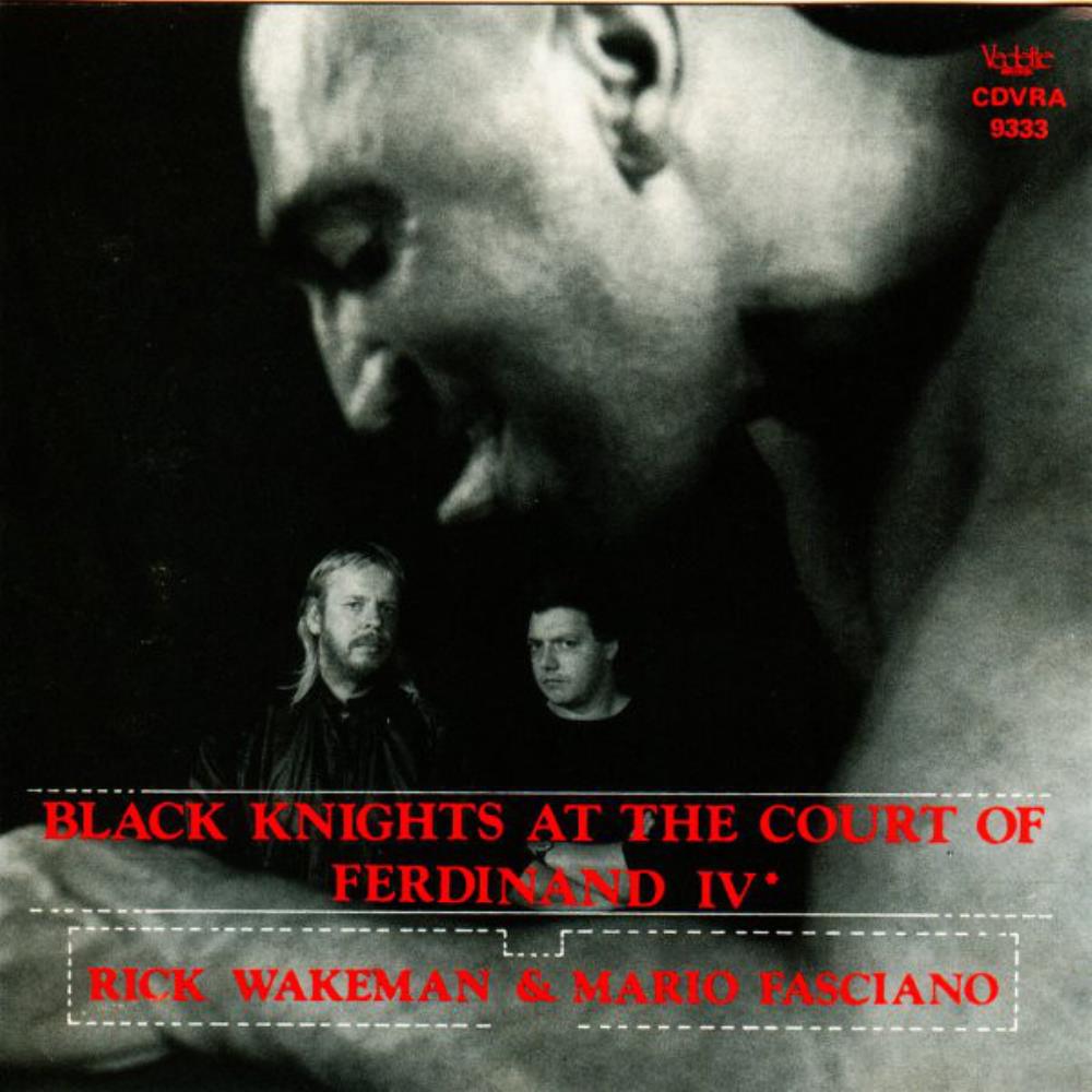 Rick Wakeman - Rick Wakeman & Mario Fasciano: Black Knights At The Court Of Ferdinand IV CD (album) cover