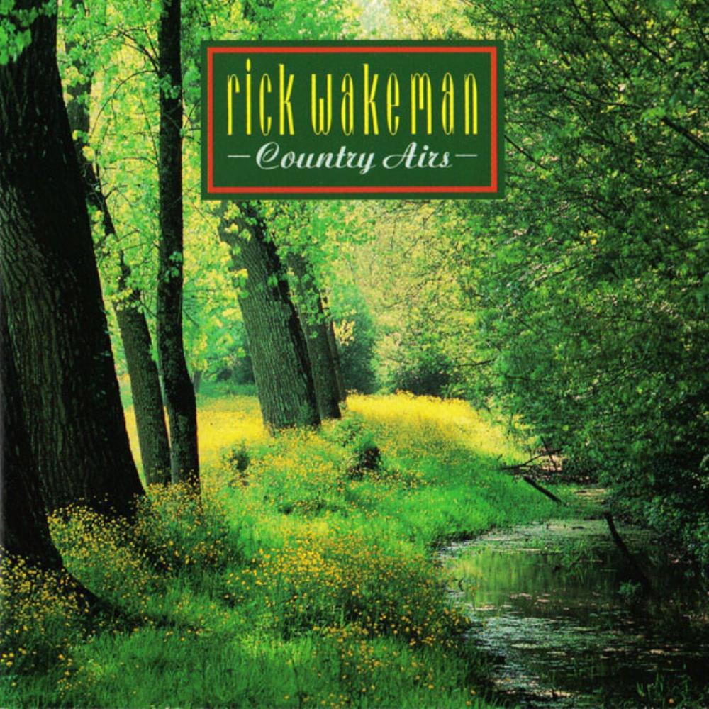 Rick Wakeman - Country Airs (1992) CD (album) cover