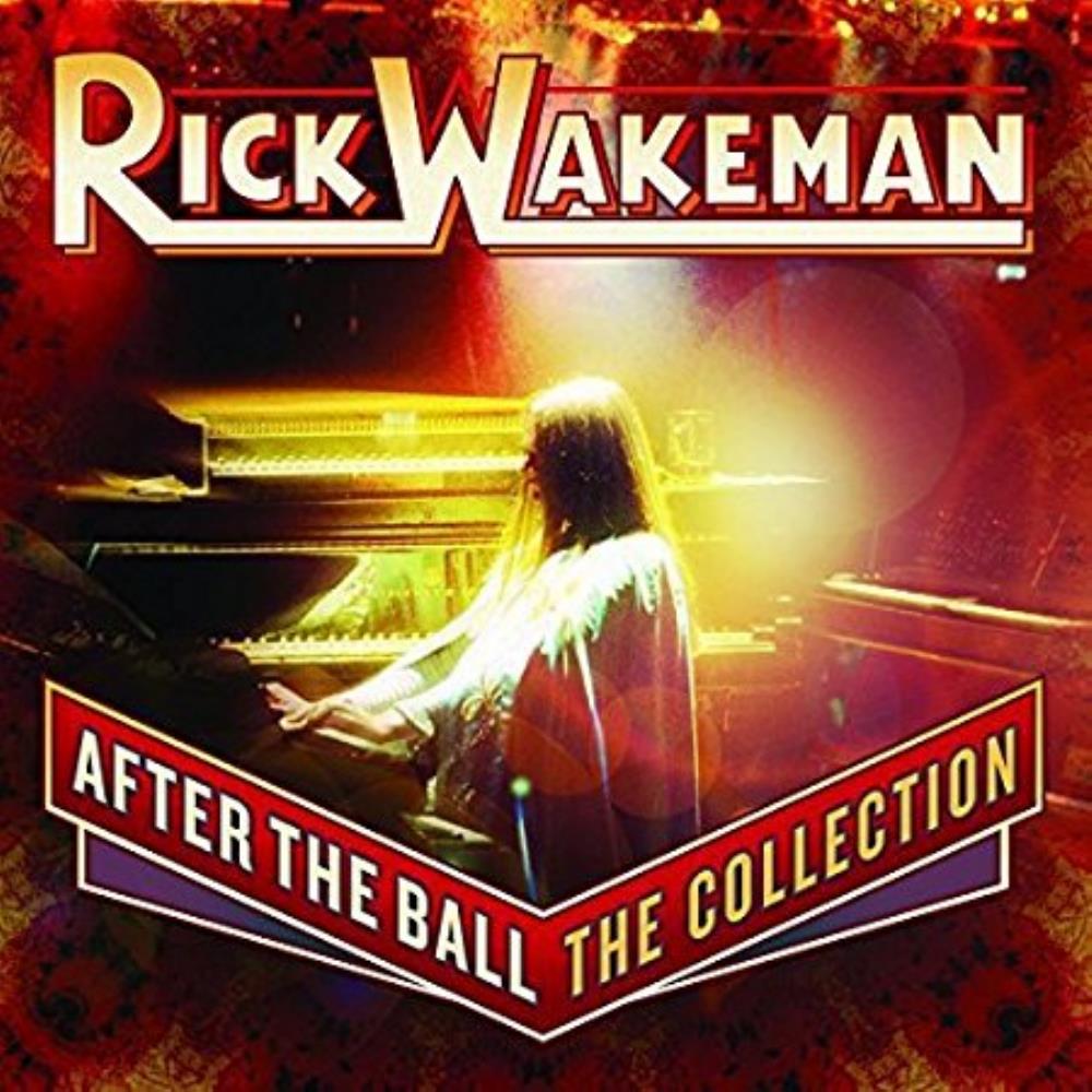 Rick Wakeman After The Ball - The Collection album cover