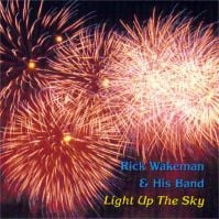Rick Wakeman - Light Up The Sky CD (album) cover