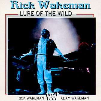 Rick Wakeman Wakeman With Wakeman [Aka: Lure Of The Wild] album cover