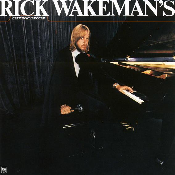 Rick Wakeman Criminal Record album cover