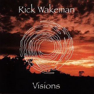 Rick Wakeman - Visions [Aka: Visions Of Paradise] CD (album) cover