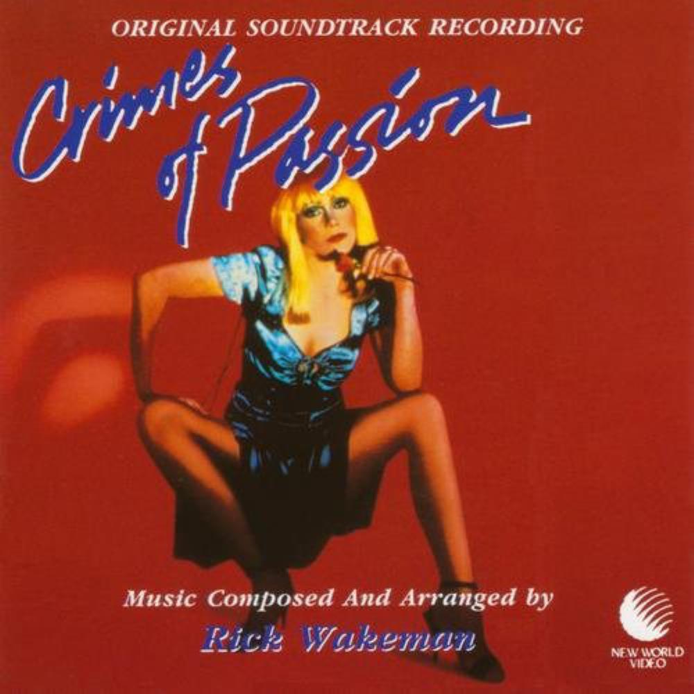 Rick Wakeman - Crimes Of Passion (OST) CD (album) cover