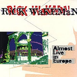 Rick Wakeman - Almost Live in Europe CD (album) cover
