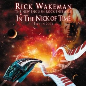 Rick Wakeman - In The Nick of Time - Live In 2003 CD (album) cover