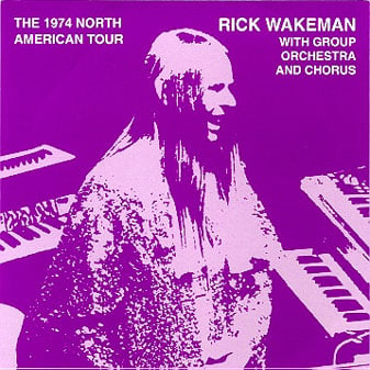 Rick Wakeman Unleashing the Tethered One - The 1974 North American Tour album cover