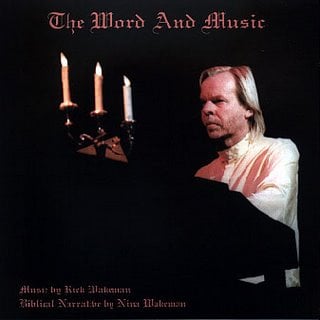 Rick Wakeman - The Word And Music CD (album) cover