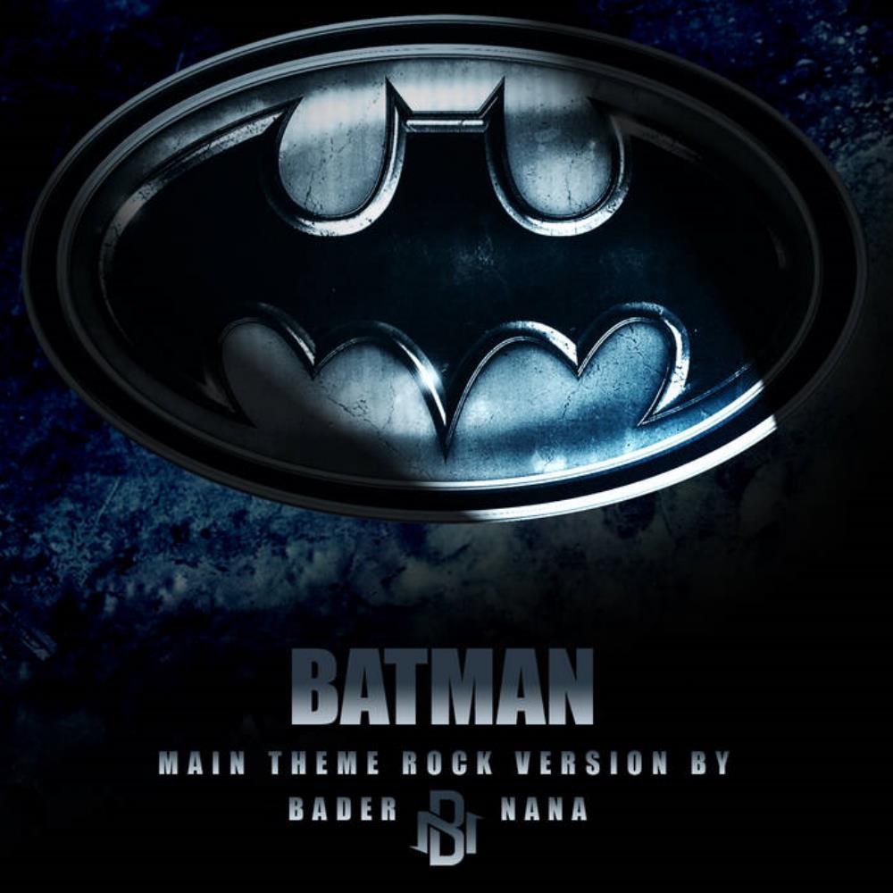 Bader Nana - Batman Main Theme (Rock Version) CD (album) cover