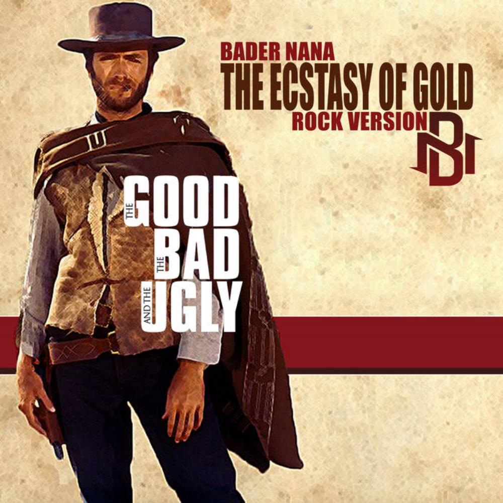 Bader Nana - Ecstasy of Gold Theme (Rock Version) CD (album) cover