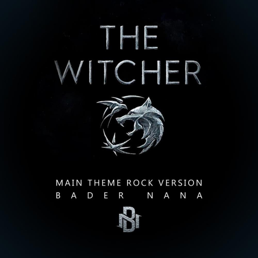 Bader Nana The Witcher Main Theme (Rock Version) album cover