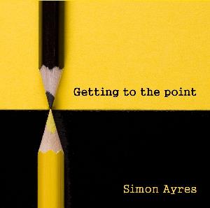 Simon Ayres Getting To The Point album cover