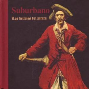 Suburbano Los delirios del pirata album cover
