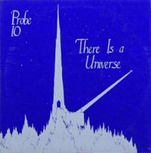Probe 10 There Is A Universe album cover