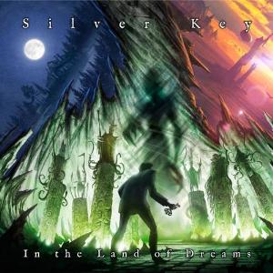 Silver Key - In the Land of Dreams CD (album) cover