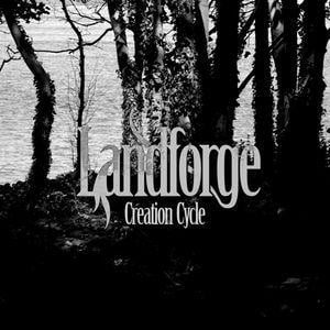 Landforge Creation Cycle album cover