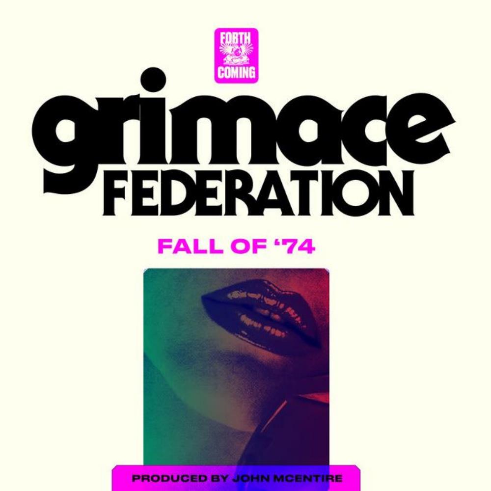 Grimace Federation Fall Of '74 album cover