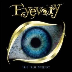 Eyevory - The True Bequest CD (album) cover