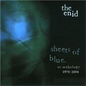 The Enid - Sheets Of Blue. An Anthology 1975 - 2004 CD (album) cover