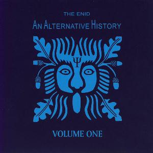 The Enid An Alternative History Volume 1 album cover