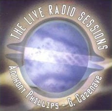Anthony Phillips The Live Radio Sessions  album cover