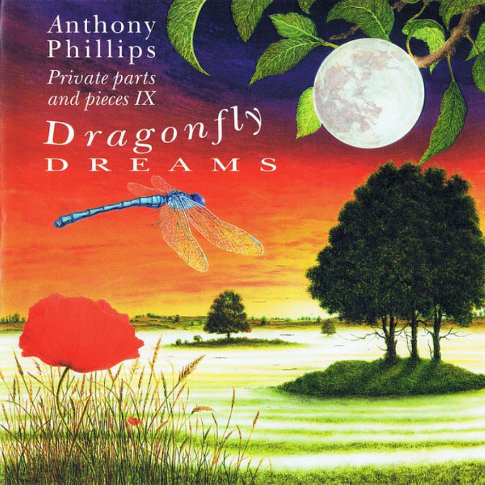 Anthony Phillips - Private Parts & Pieces IX - Dragonfly Dreams CD (album) cover