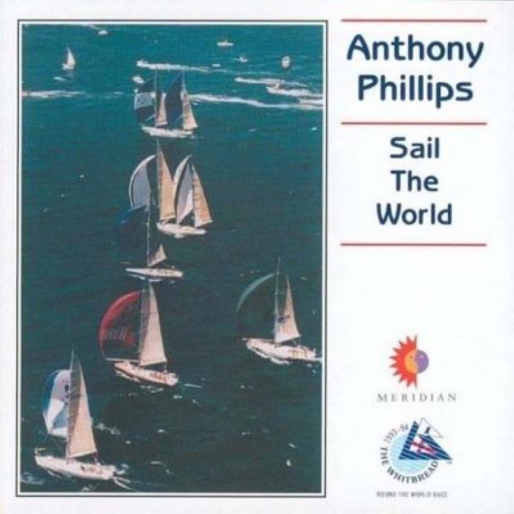 Anthony Phillips - Sail The World CD (album) cover