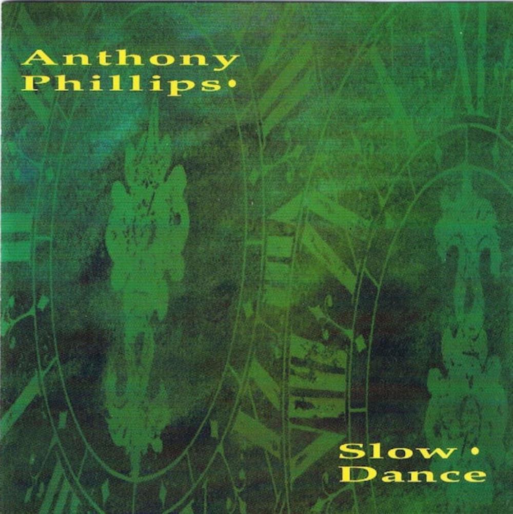 Anthony Phillips - Slow Dance CD (album) cover
