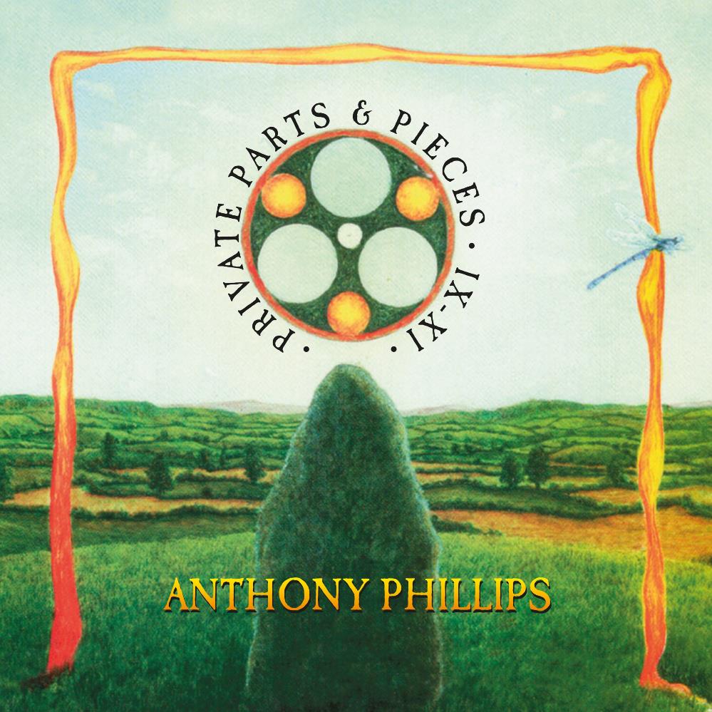 Anthony Phillips - Private Parts & Pieces IX-XI CD (album) cover